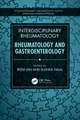 Interdisciplinary Rheumatology: Rheumatology and Gastroenterology