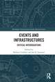 Events and Infrastructures: Critical Interrogations