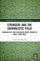 Stringers and the Journalistic Field: Marginalities and Precarious News Labour in Small-Town India