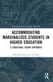 Accommodating Marginalized Students in Higher Education: A Structural Theory Approach