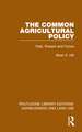 The Common Agricultural Policy: Past, Present and Future