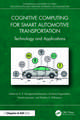 Cognitive Computing for Smart Automotive Transportation