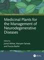 Medicinal Plants for the Management of Neurodegenerative Diseases