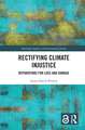 Rectifying Climate Injustice: Reparations for Loss and Damage