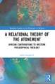 A Relational Theory of the Atonement: African Contributions to Western Philosophical Theology