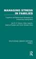 Managing Stress in Families: Cognitive and Behavioural Strategies for Enhancing Coping Skills