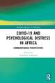 COVID-19 and Psychological Distress in Africa: Communitarian Perspectives