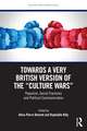 Towards a Very British Version of the “Culture Wars”: Populism, Social Fractures and Political Communication