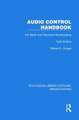 Audio Control Handbook: For Radio and Television Broadcasting