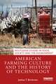 American Farming Culture and the History of Technology