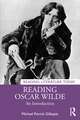 Reading Oscar Wilde: An Introduction