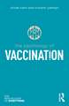 The Psychology of Vaccination