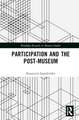 Participation and the Post-Museum