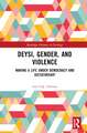 Deysi, Gender, and Violence: Making a Life Under Democracy and Dictatorship