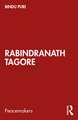 Rabindranath Tagore: Peace in an Enchanted World