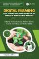 Digital Farming: Case Studies and Applications of IoT and AI in Agricultural Industry