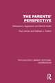 The Parents' Perspective: Delinquency, Aggression and Mental Health