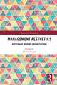 Management Aesthetics: Kitsch and Modern Organisations