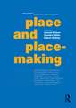 Place and Placemaking