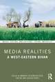 Media Realities: A West-Eastern Divan
