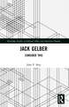 Jack Gelber: Consider This