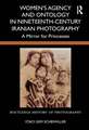 Women's Agency and Ontology in Nineteenth-Century Iranian Photography