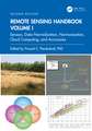 Remote Sensing Handbook, Volume I: Sensors, Data Normalization, Harmonization, Cloud Computing, and Accuracies