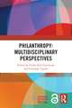 Philanthropy: Multidisciplinary Perspectives