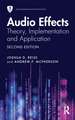 Audio Effects: Theory, Implementation and Application