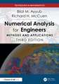 Numerical Analysis for Engineers: Methods and Applications