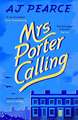 Mrs Porter Calling