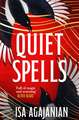 Quiet Spells