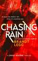 Chasing Rain