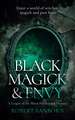 Black Magick & Envy