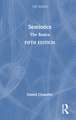 Semiotics: The Basics