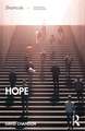 Hope: Shortcuts to a Big Idea