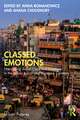Classed Emotions: Navigating Social Class and Emotions in the Urban Indian and Diasporic Contexts
