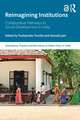 Reimagining Institutions: Collaborative Pathways to Social Development in India