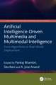 Artificial Intelligence-Driven Multimedia and Multimodal Intelligence: From Algorithms to Real-World Deployment