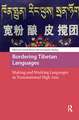 Bordering Tibetan Languages: Making and Marking Languages in Transnational High Asia