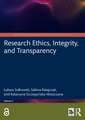 Research Ethics, Integrity, and Transparency