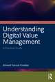 Understanding Digital Value Management: A Practical Guide
