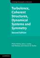 Turbulence, Coherent Structures, Dynamical Systems and Symmetry