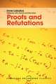 Proofs and Refutations: The Logic of Mathematical Discovery