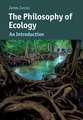 The Philosophy of Ecology: An Introduction