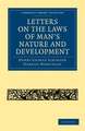 Letters on the Laws of Man's Nature and Development