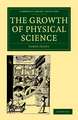 The Growth of Physical Science