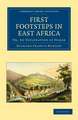 First Footsteps in East Africa: Or, An Exploration of Harar