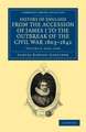 History of England from the Accession of James I to the Outbreak of the Civil War, 1603–1642