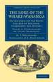 The Lore of the Whare-wānanga: Or Teachings of the Maori College on Religion, Cosmogony, and History